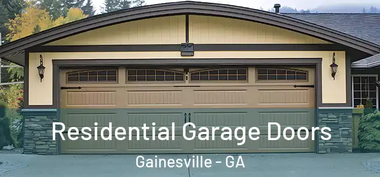  Residential Garage Doors Gainesville - GA